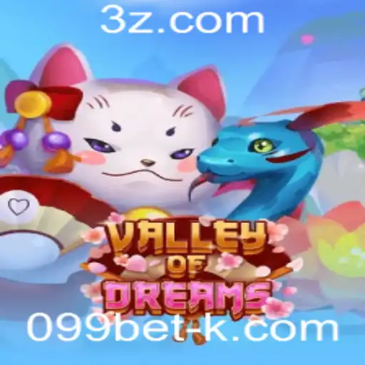 Descubra o Universo Envolvente de ValleyofDreams com 099bet